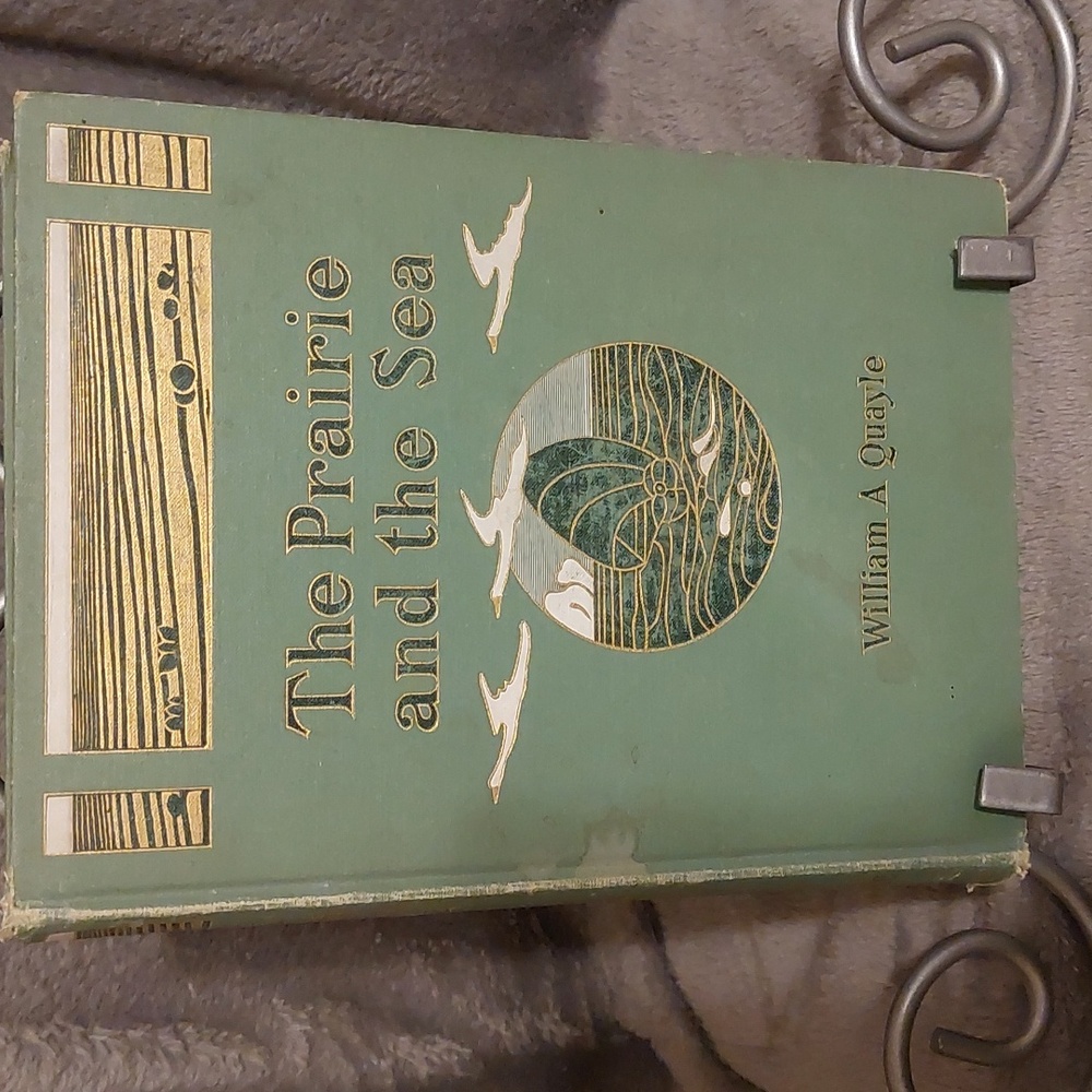 Antique "The Prairie and the Sea" by William A. Quayle